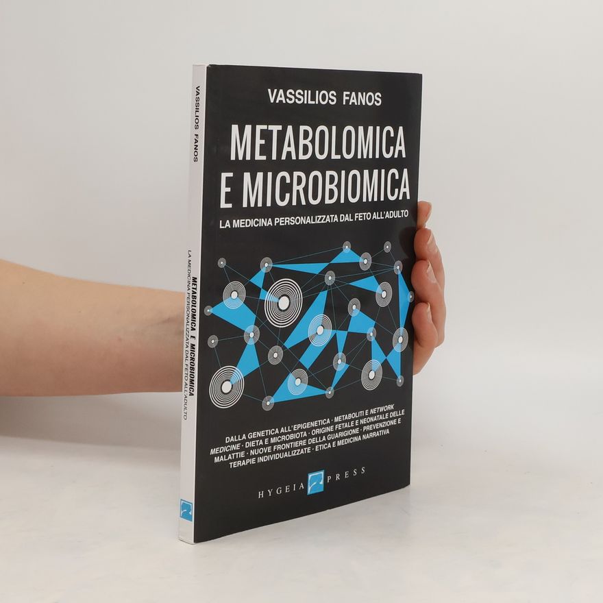 Vassilios Fanos Metabolomica e microbiomica