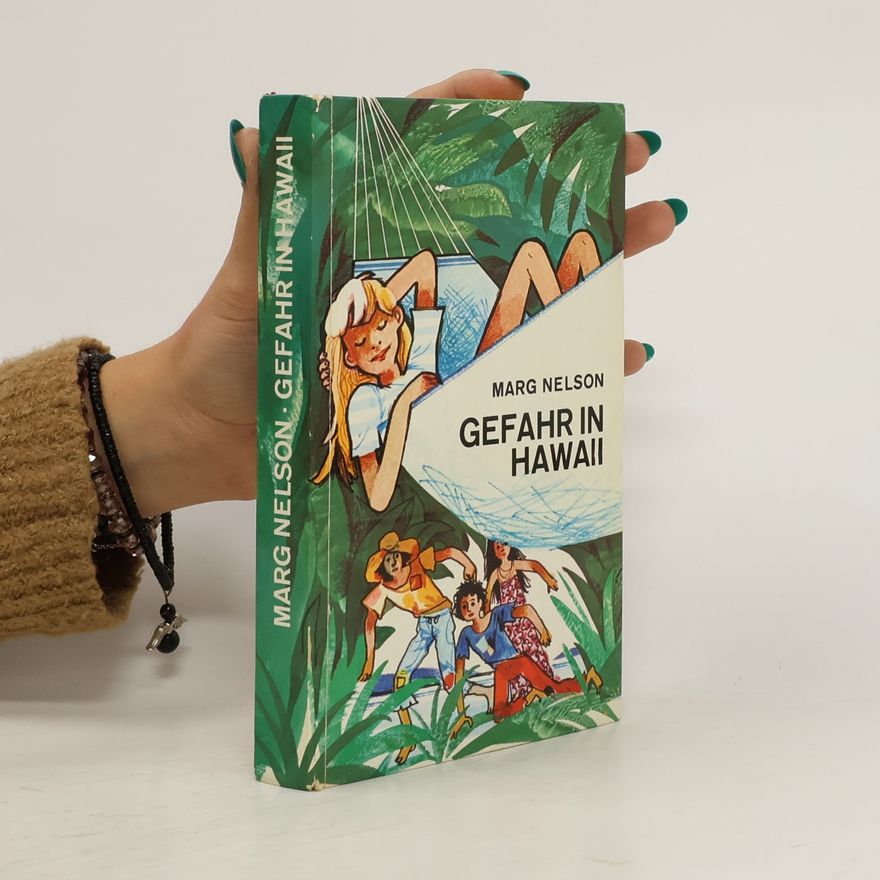 Marg Nelson Gefahr in Hawaii