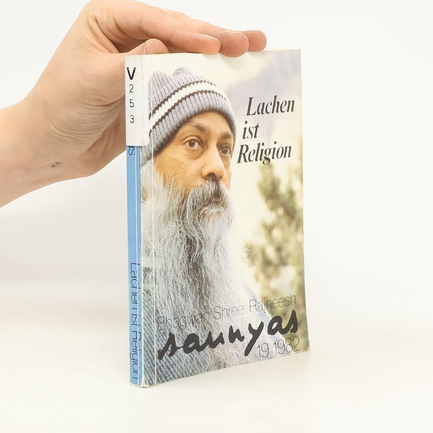 Osho Rajneesh Lachen is Religion