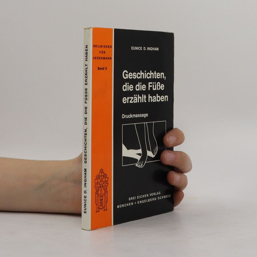 Eunice D. Ingham Geschichten, die die Füsse erzählt haben