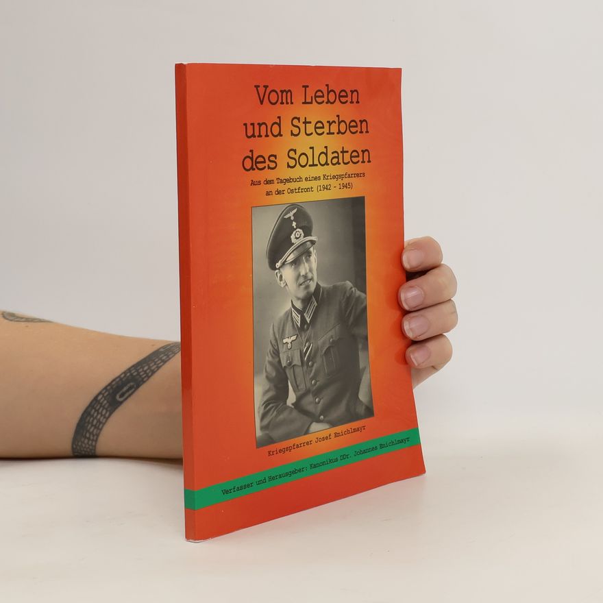 Autorenkollektiv Vom Leben und Sterben des Soldaten