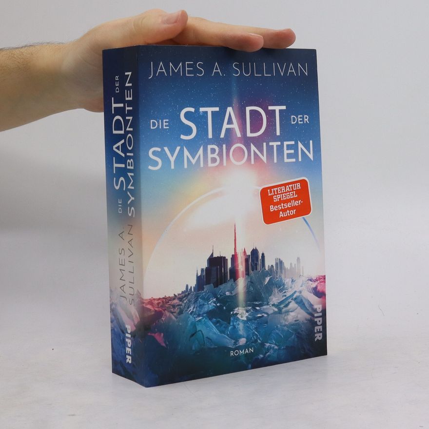 James Sullivan Die Stadt der Symbionten