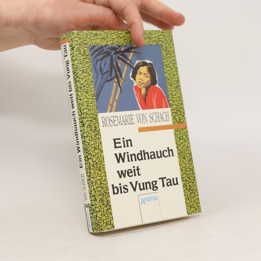 Tina Caspari Ein Windhauch weit bis Vung Tau
