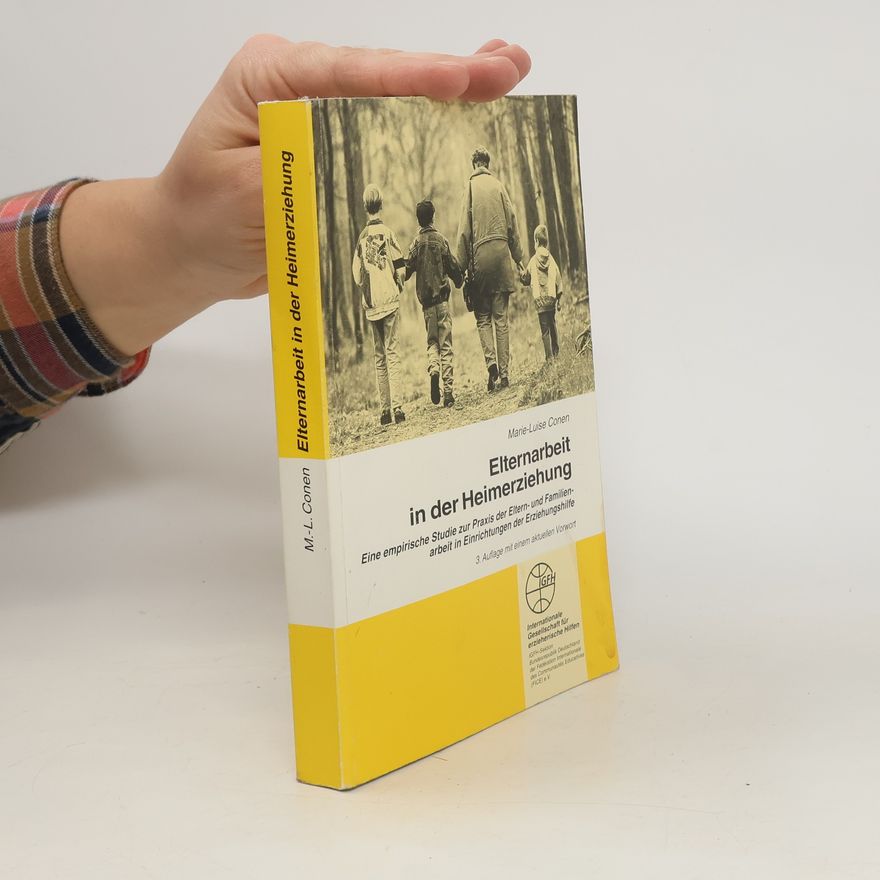 Marie Luise Conen Elternarbeit in der Heimerziehung