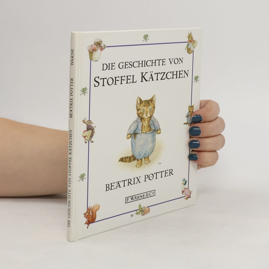 Beatrix Potter Die Geschichte von Stoffel Kätzchen