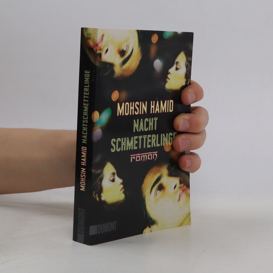 Mohsin Hamid Nachtschmetterlinge