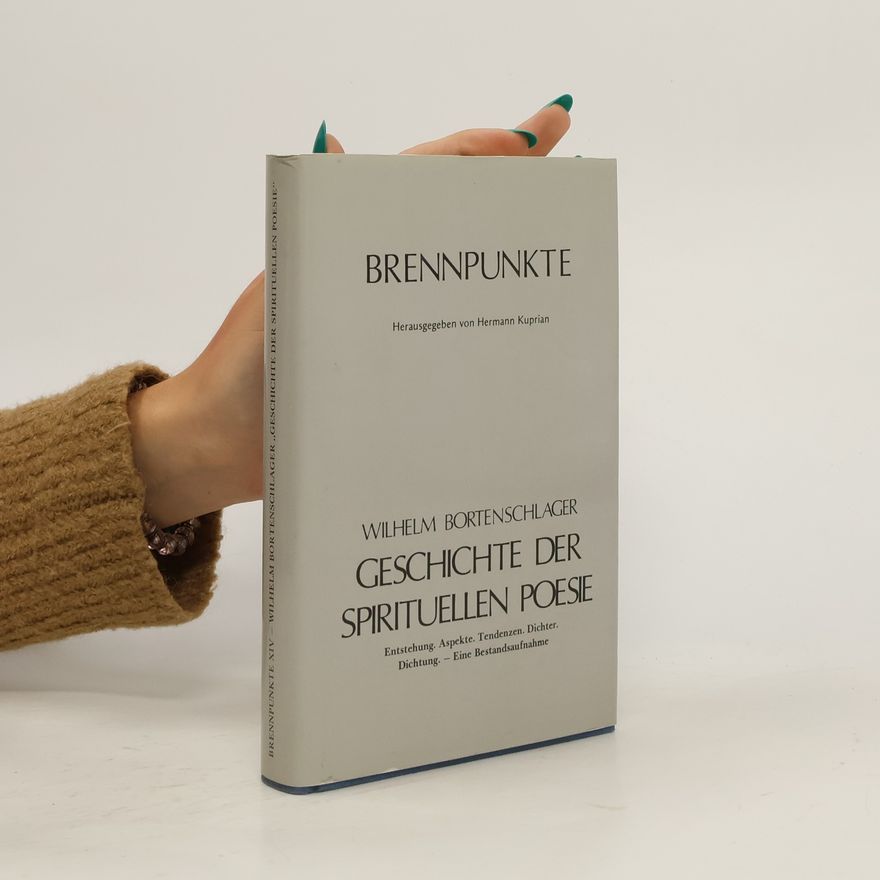 Wilhelm Bortenschlager Geschichte der spirituellen Poesie