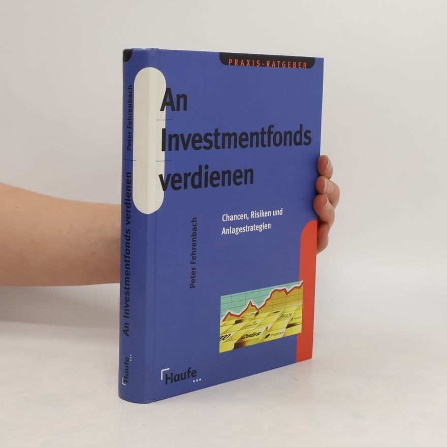 Peter Fehrenbach An Investmentfonds verdienen