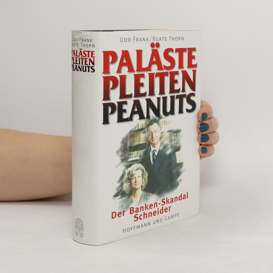 Udo Frank Paläste, Pleiten, Peanuts