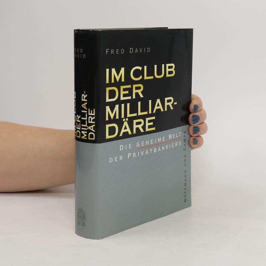 David Fred Mathieson Im Club der Milliardäre