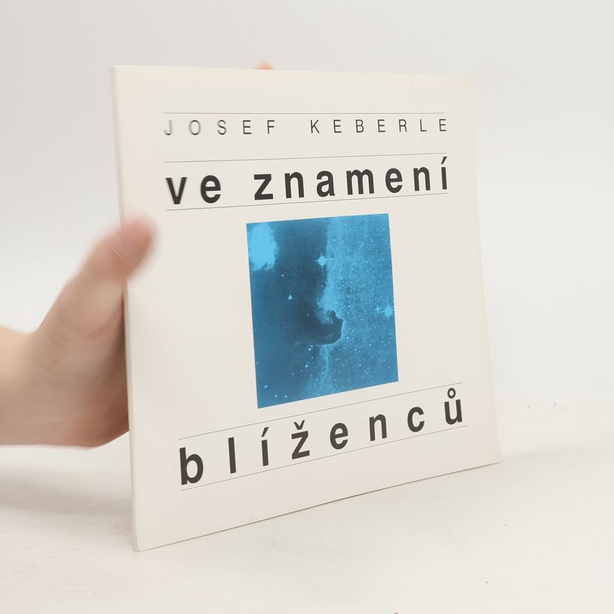 Josef Keberle Ve znamení blíženců
