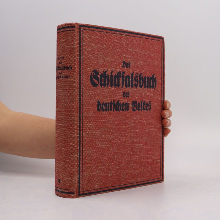 Hans Henning Freiherr Grote Das Schicksalsbuch des deutschen Volkes