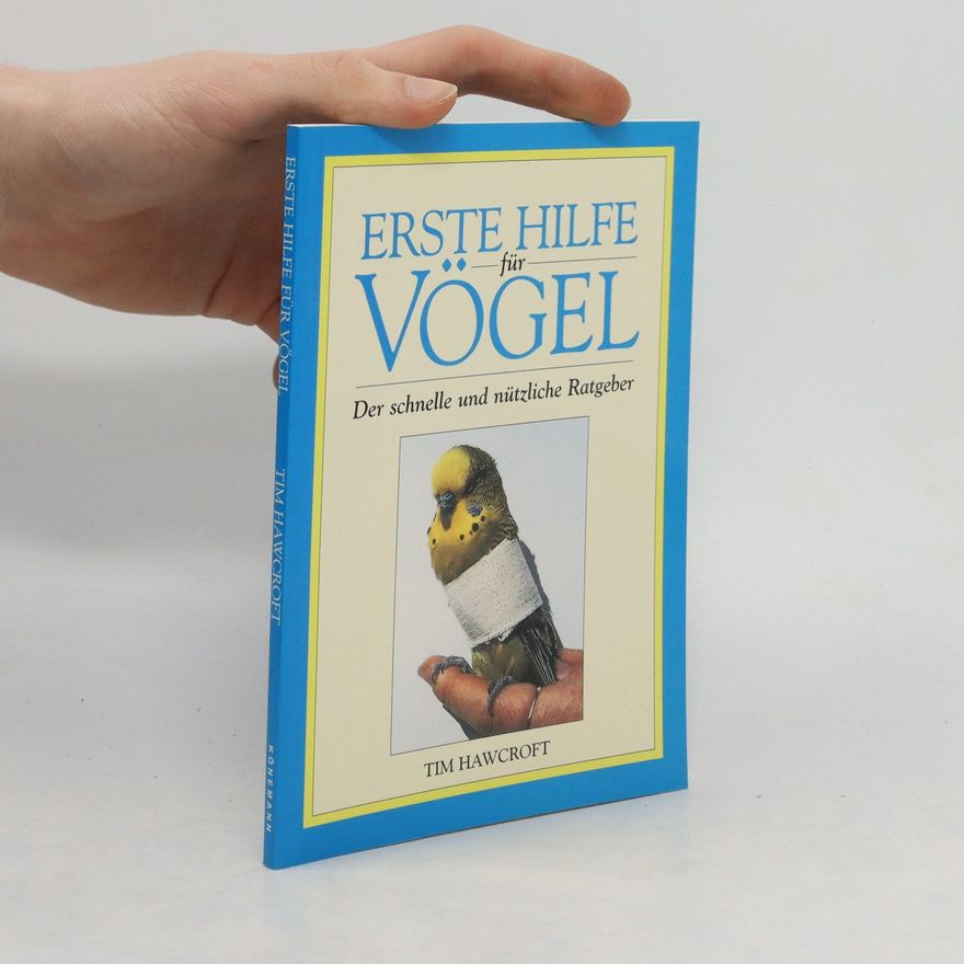 Tim Hawcroft Erste Hilfe für Vögel