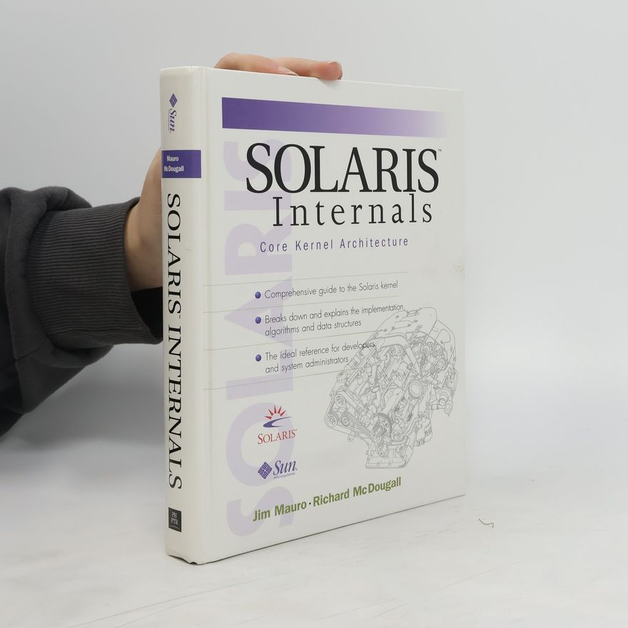 Jim Mauro Solaris Internals. Core Kernel Components