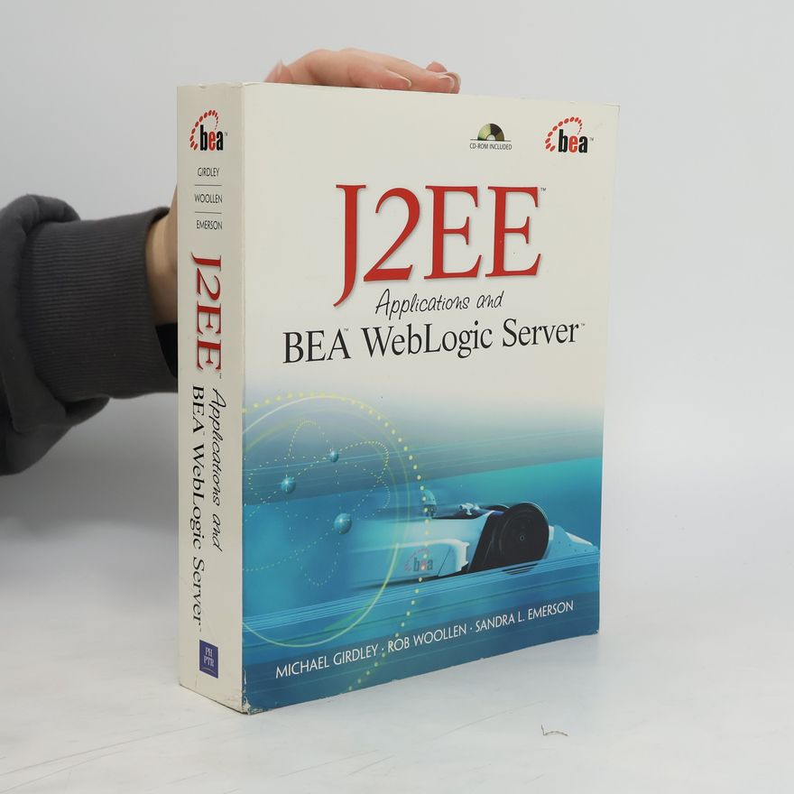 Various authors J2EE Applications and BEA WebLogic Server