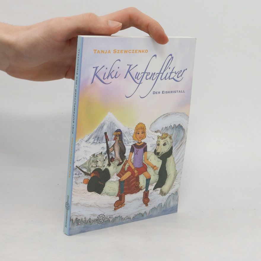 Dennis Grabosch Kiki Kufenflitzer. Der Eiskristall