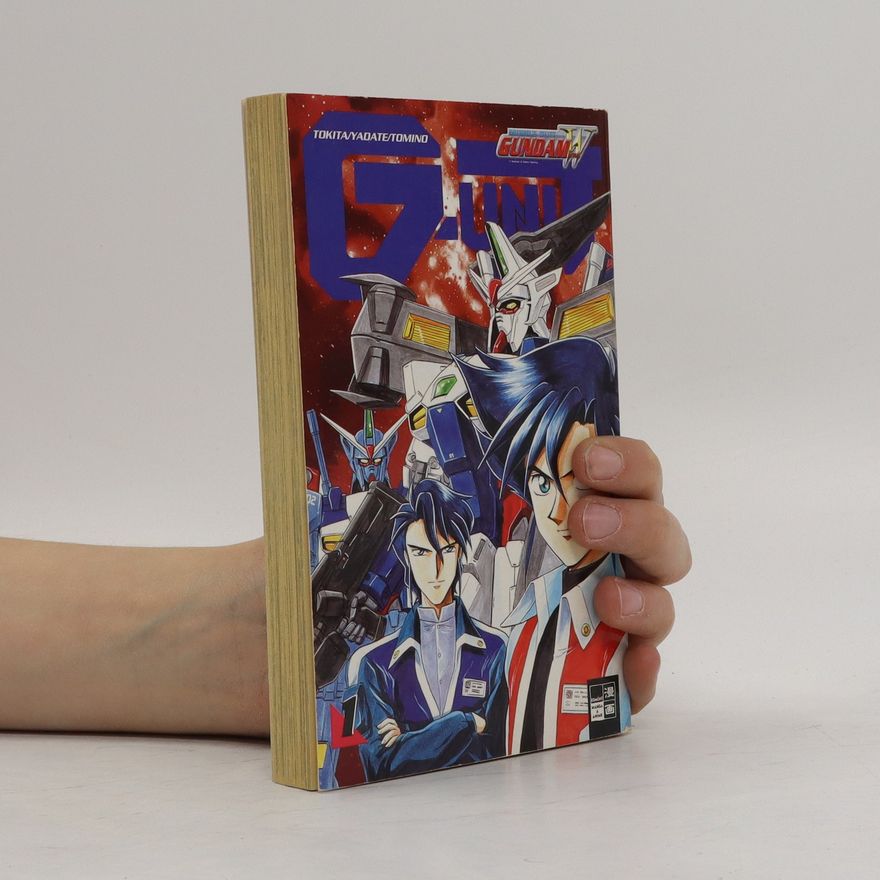 Koichi Tokita G-Unit. Bd.1. Mobile Suit Gundam Wing