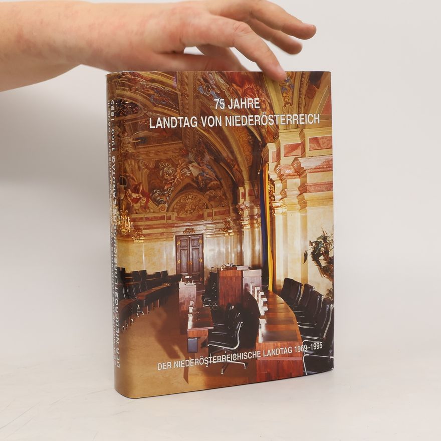 Autorenkollektiv 75 Jahre Landtag von Niederösterreich