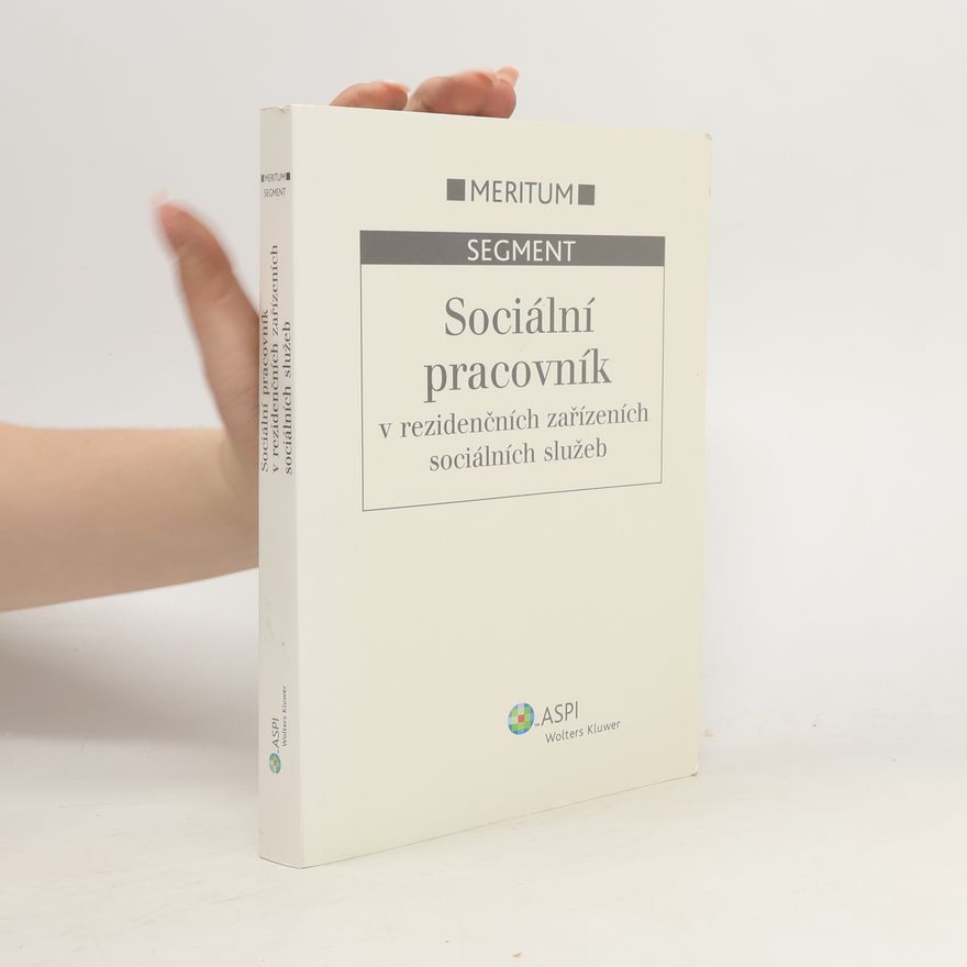 Věra Trefilová Sociální pracovník v rezidenčních zařízeních sociálních služeb