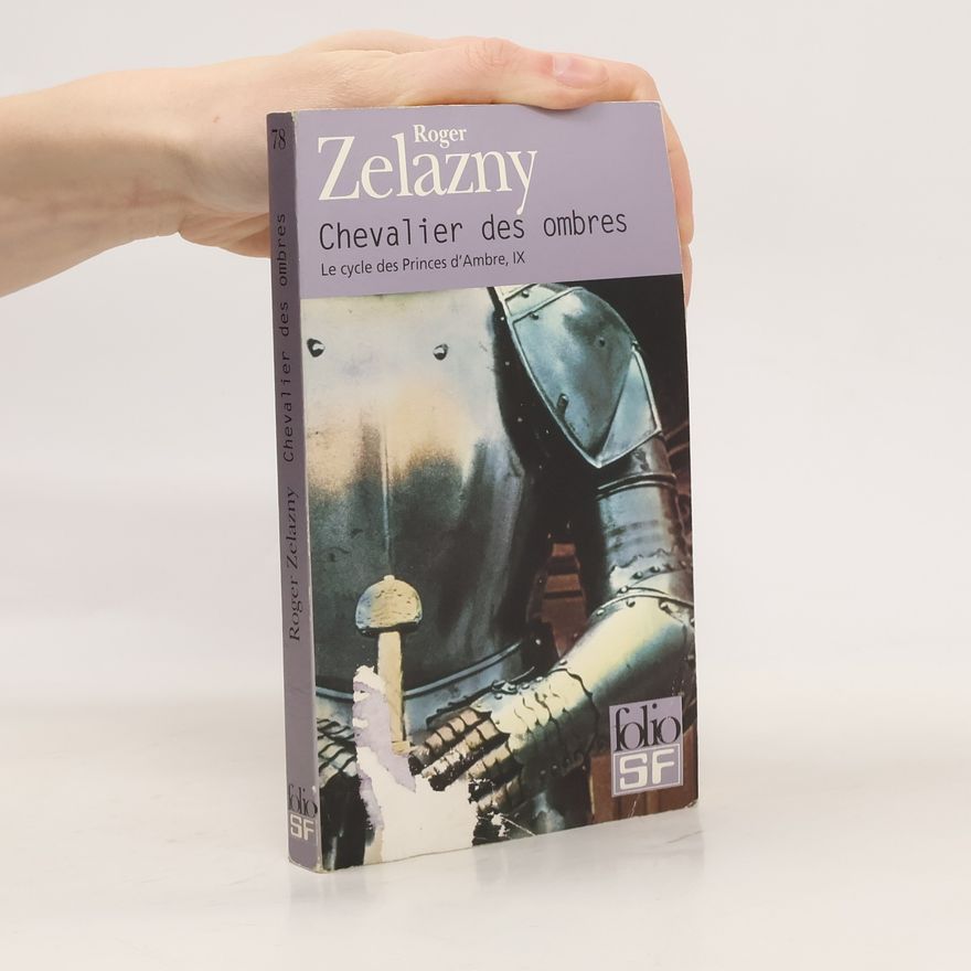 Roger Zelazny Chevalier des ombres