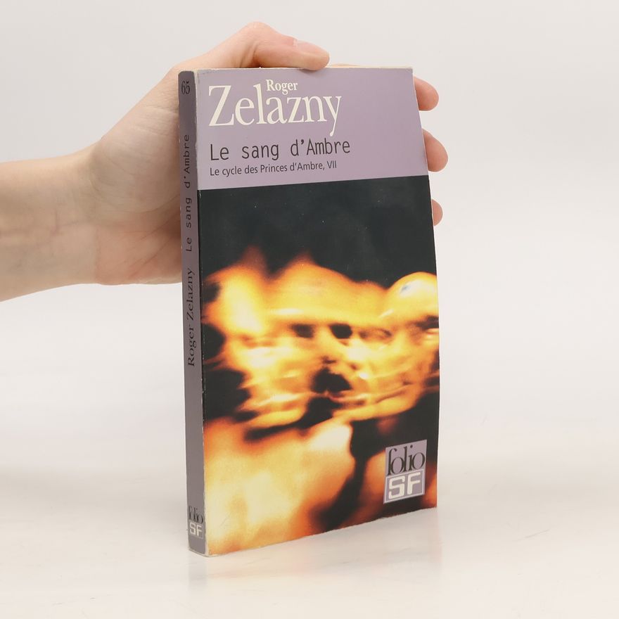 Roger Zelazny Le sang d'Ambre