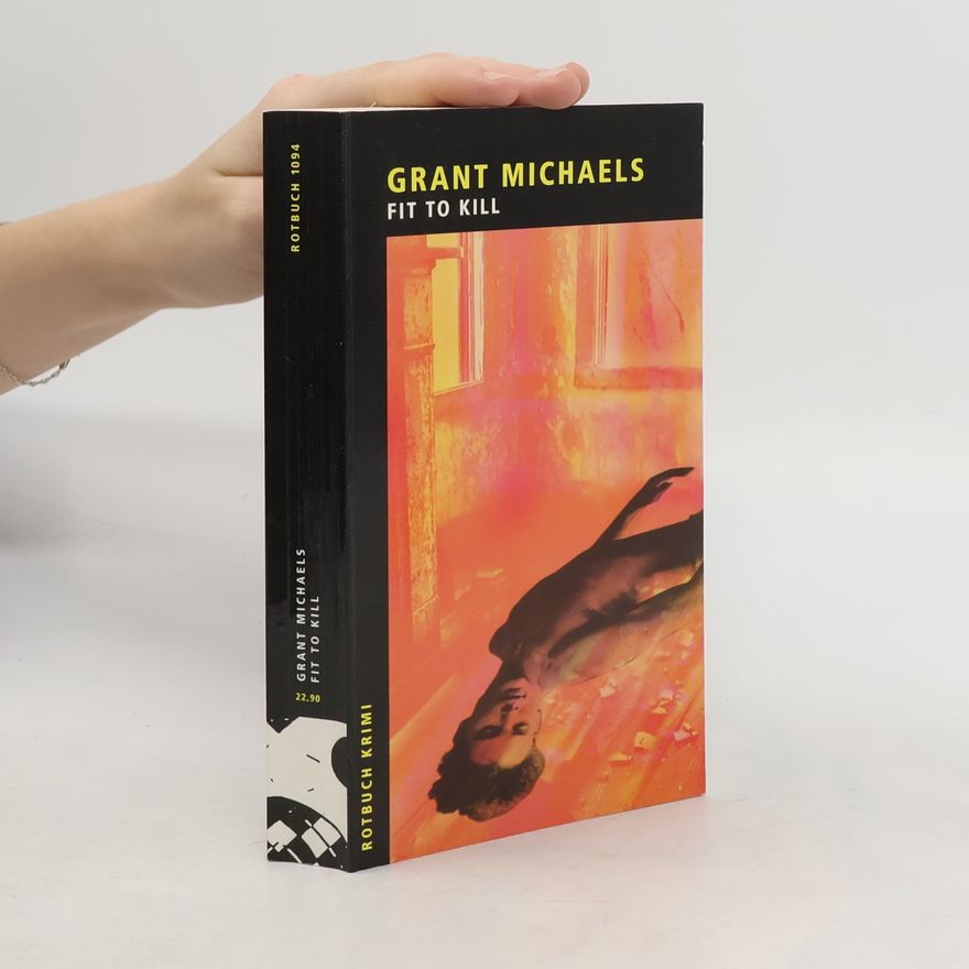Grant Michaels Fit to kill