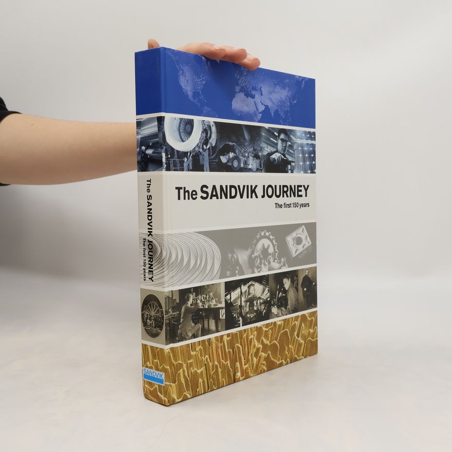 Ronald Fagerfjall The Sandvik Journey. The first 150 years