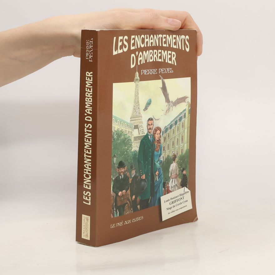 Pierre Pevel Les Enchantements d'Ambremer