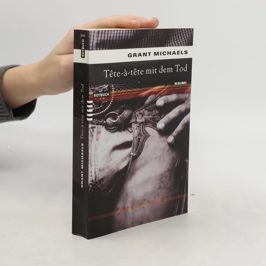 Grant Michaels Tête-à-tête mit dem Tod