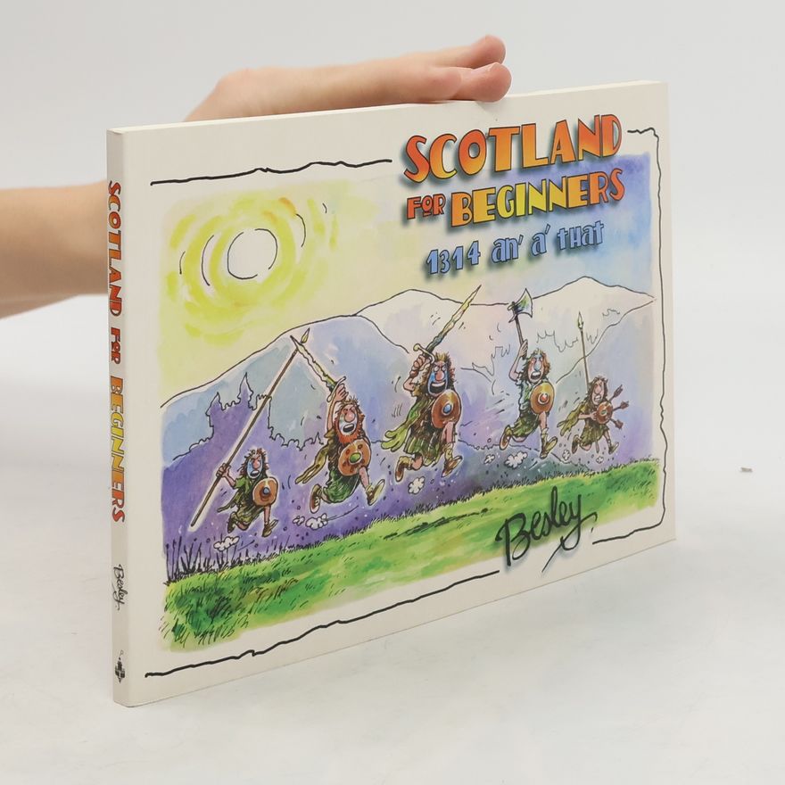 Rupert Besley Scotland for Beginners