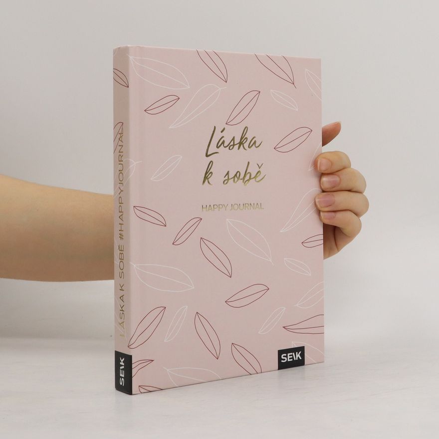 Various authors Láska k sobě. Happy Journal