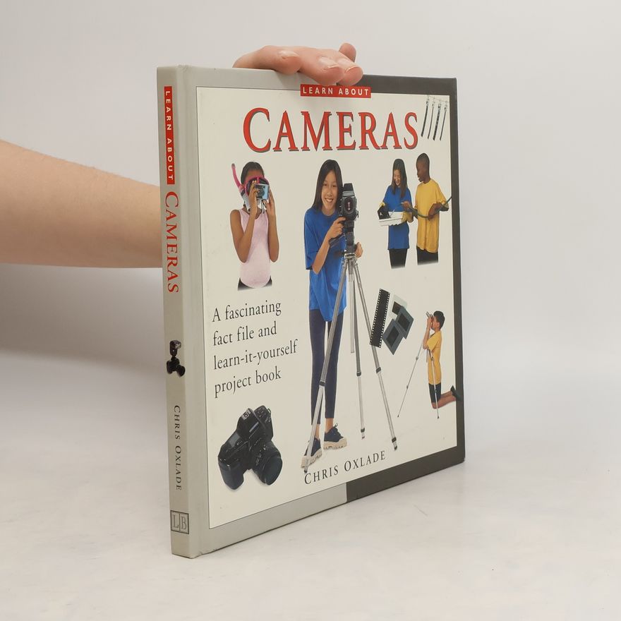 Chris Oxlade Learn about Cameras