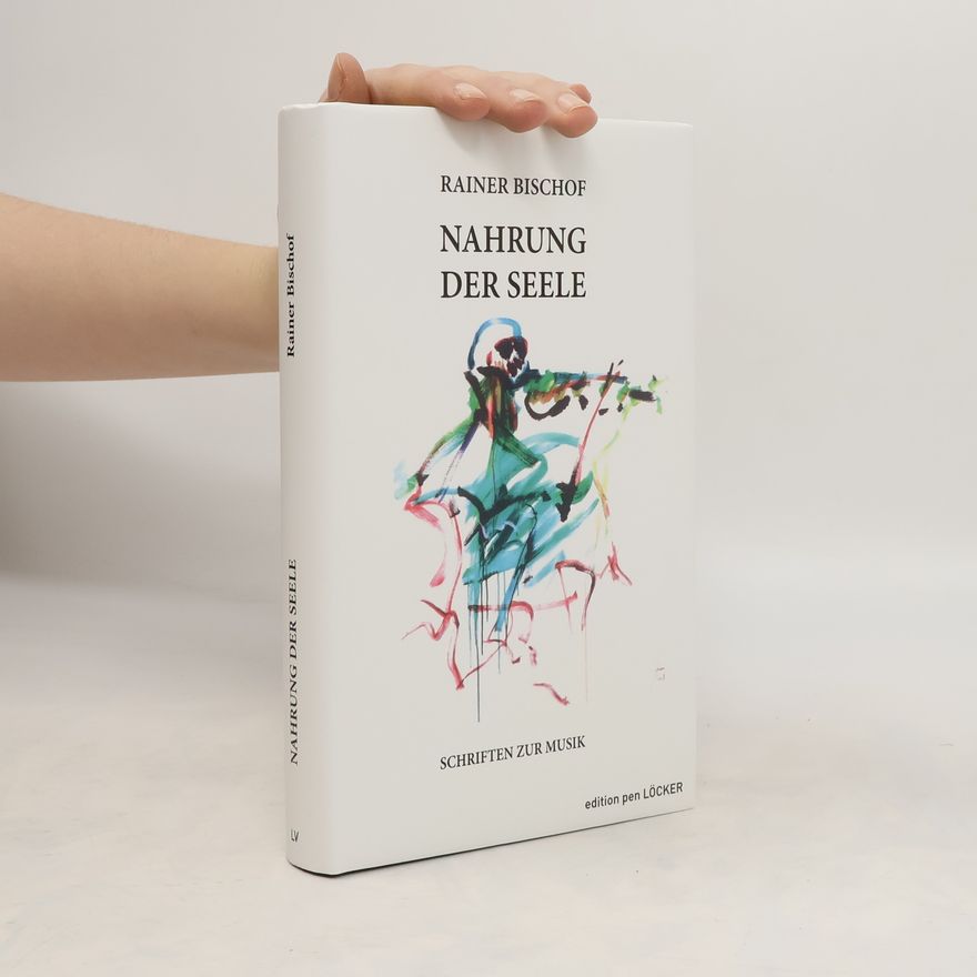 Rainer Bischof Nahrung der Seele
