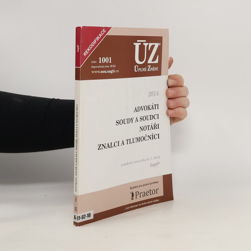 Kolektiv autorů Zákony o právnických profesích Advokáti; Notáři; Soudy a soudci