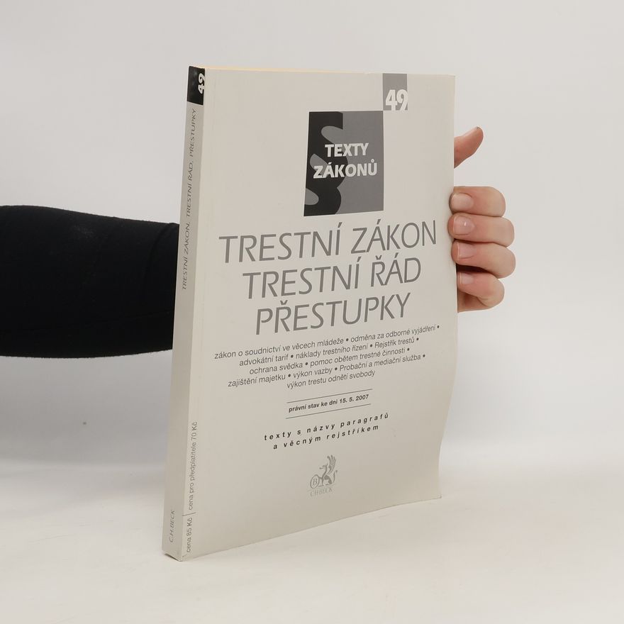 Kolektiv autorů Trestní zákon, Trestní řád, [Přestupky]