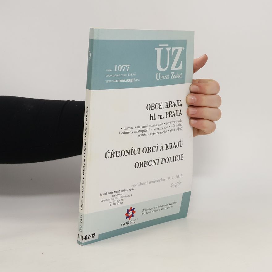 Kolektiv autorů Obce, kraje, hl. m. Praha. Úředníci obcí a krajů. Obecní policie