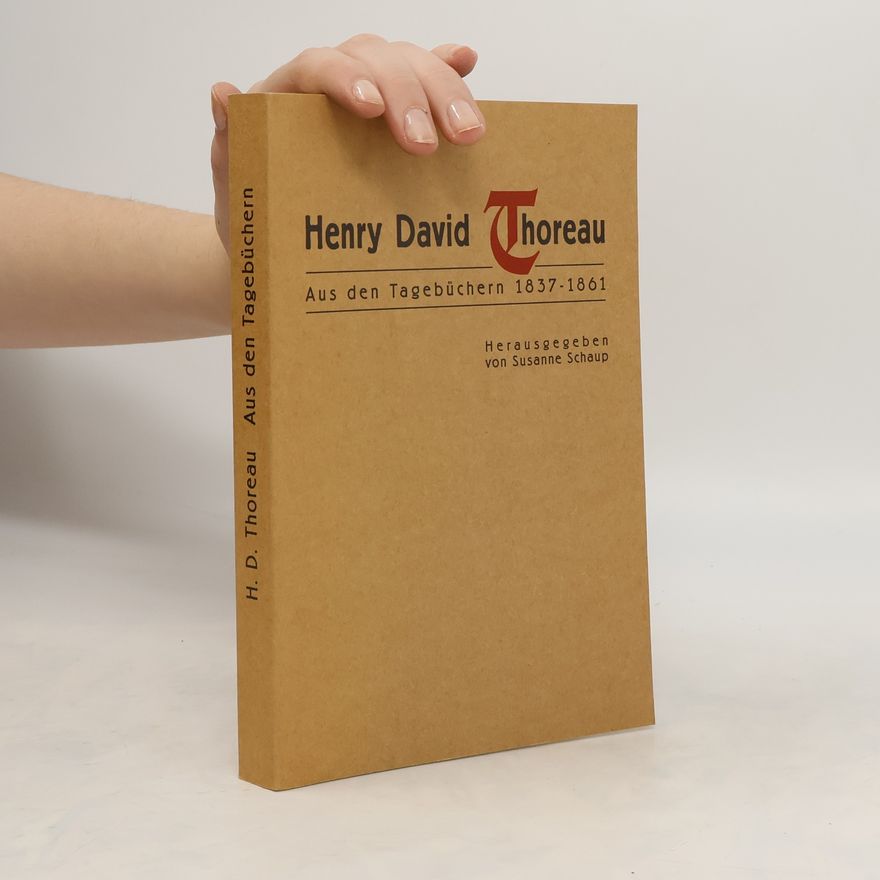Henry David Thoreau Aus den Tagebüchern