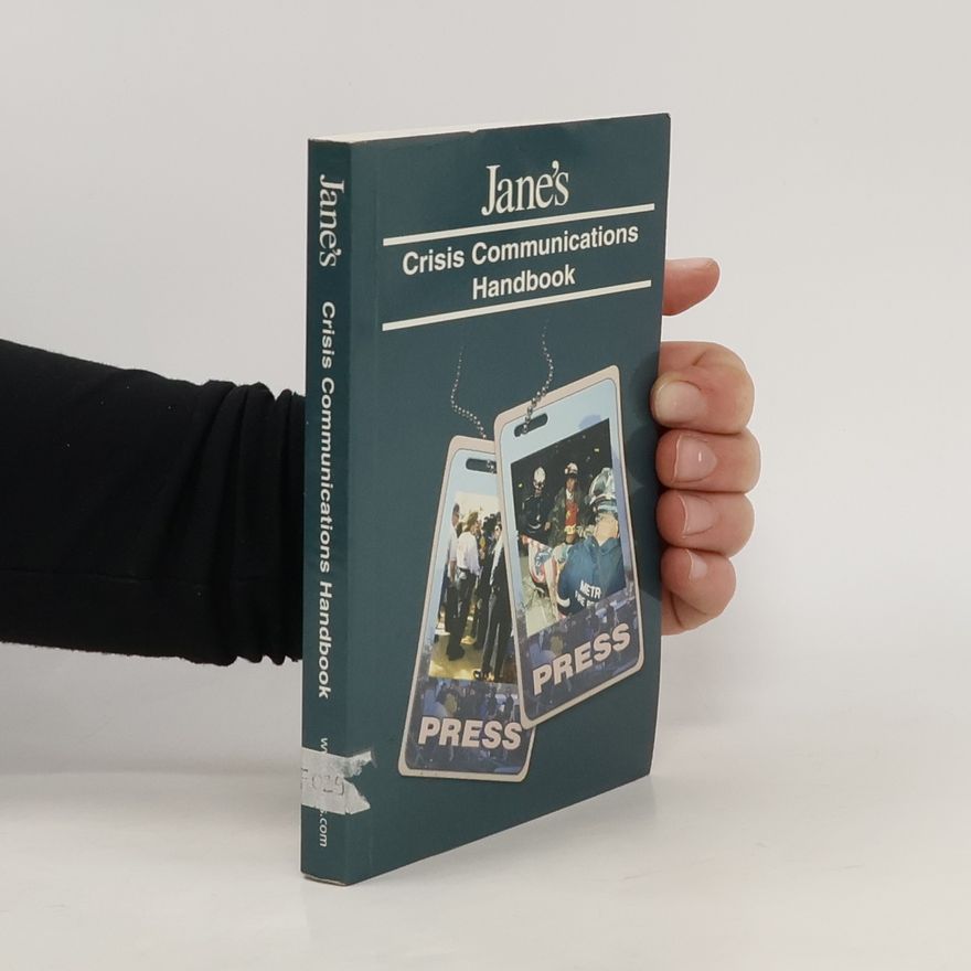 Martin Merzer Jane's Crisis Communications Handbook