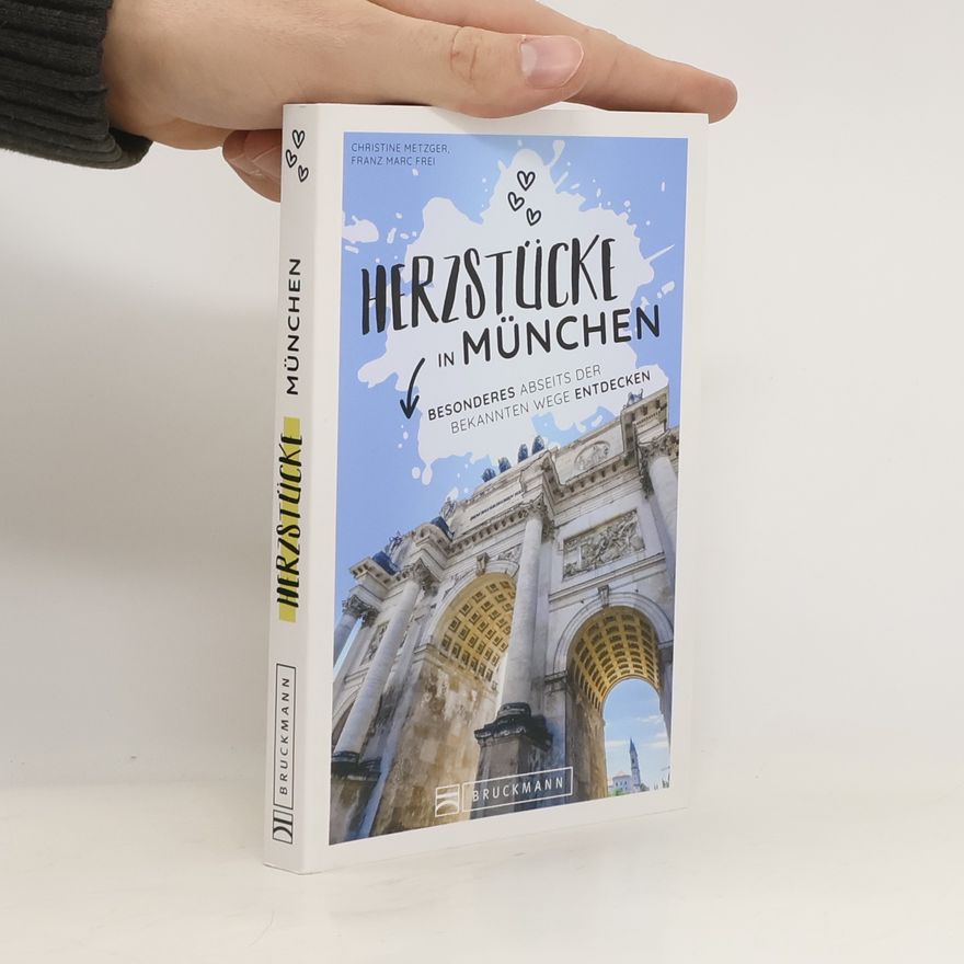 Christine Metzger Herzstücke in München