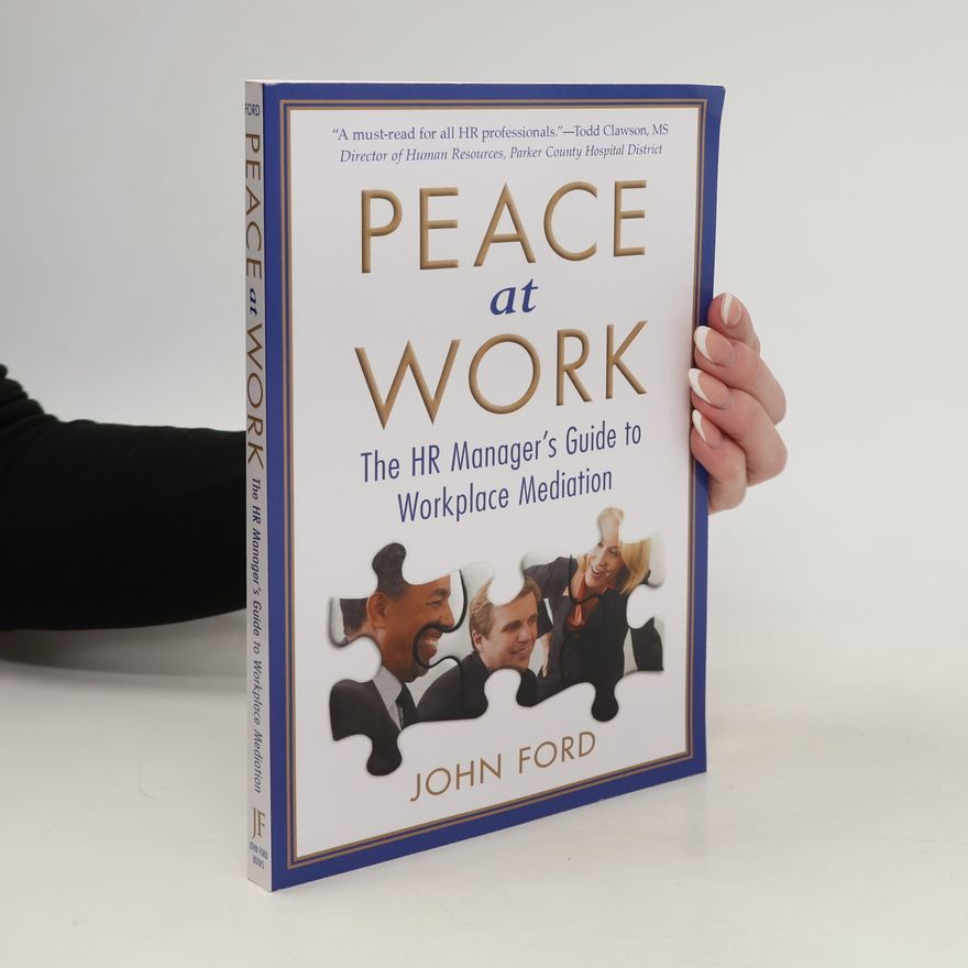 John M. Ford Peace at Work