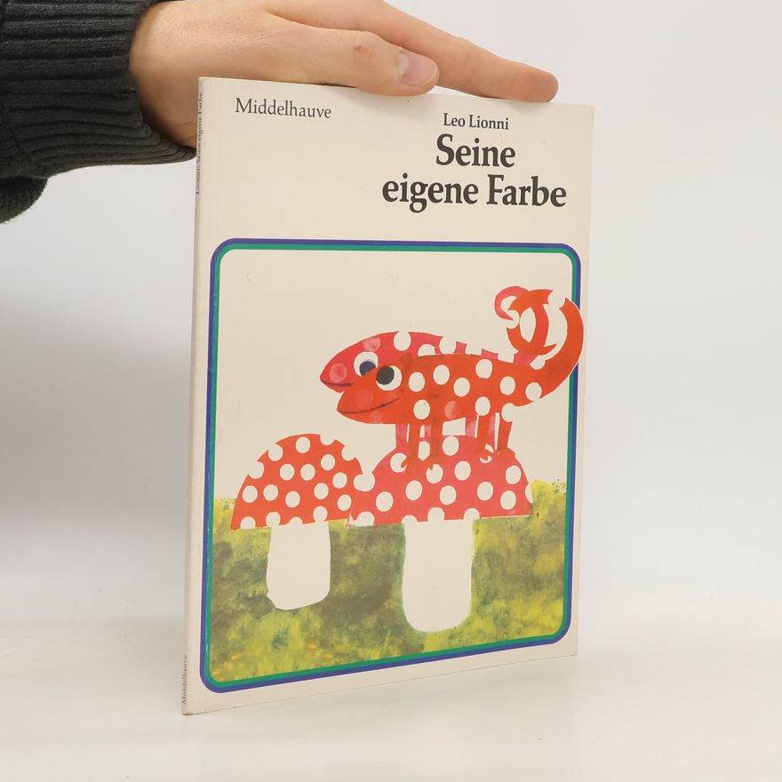 Leo Lionni Seine eigene Farbe