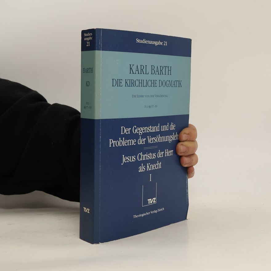 Karl Barth Die kirchliche Dogmatik 21