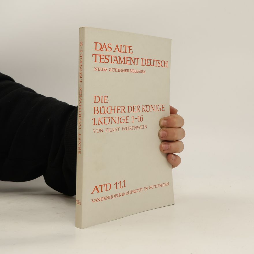 Ernst Würthwein Die Bücher der Könige 1. könge 1-16