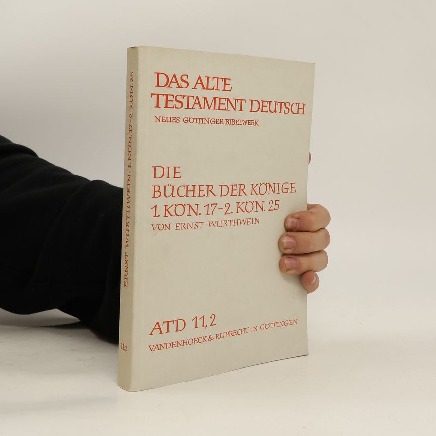 Ernst Würthwein Die Bücher der Könige 1. kön. 17-2. kön 25