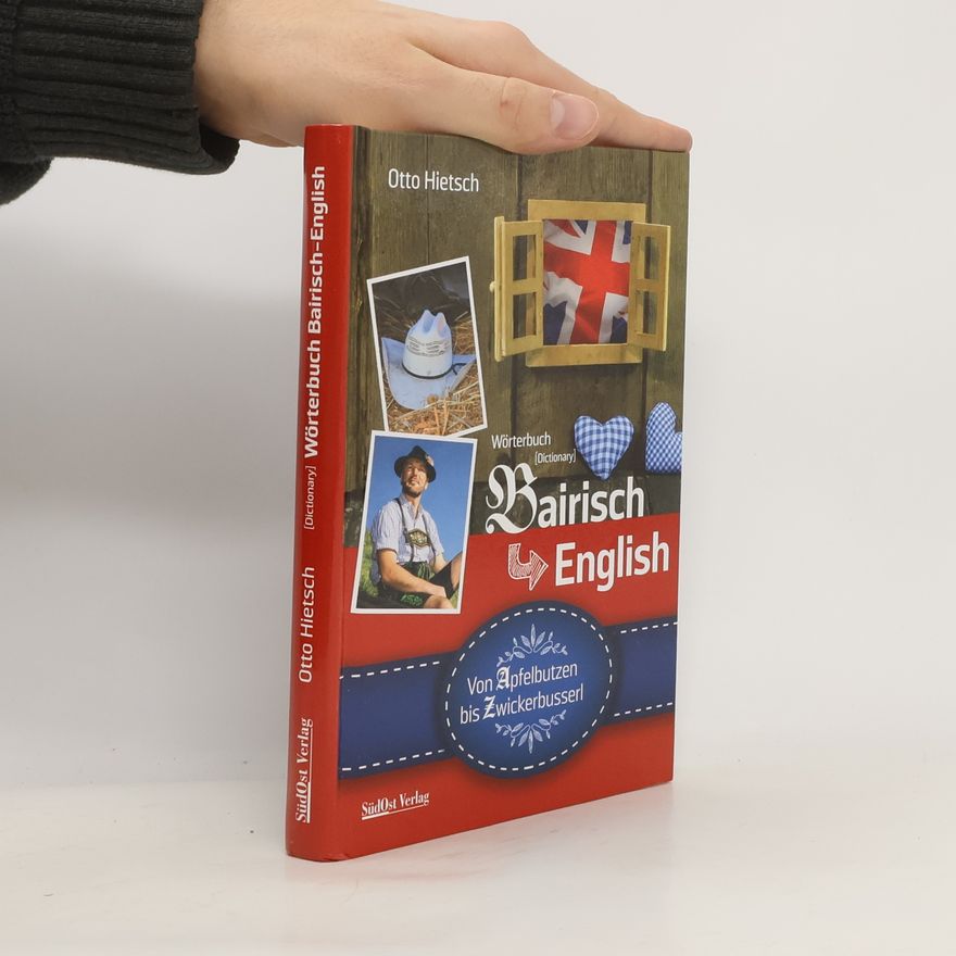 Otto Hietsch Wörterbuch [Dictionary] Bairisch - English