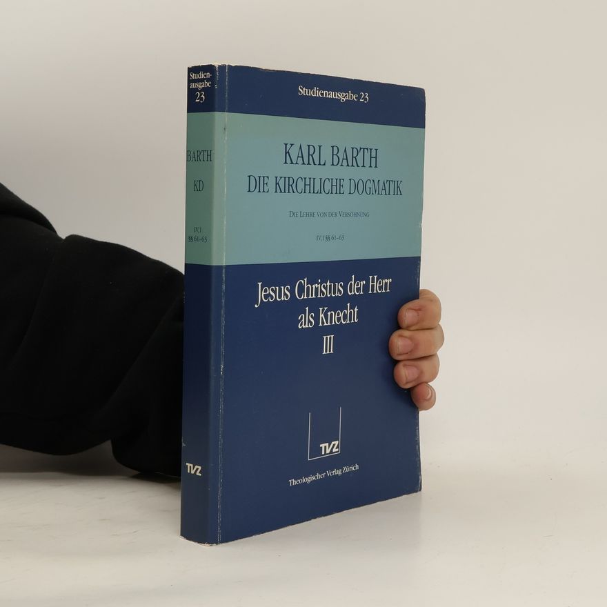 Karl Barth Die kirchliche Dogmatik 23