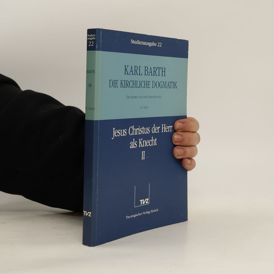 Karl Barth Die kirchliche Dogmatik 22