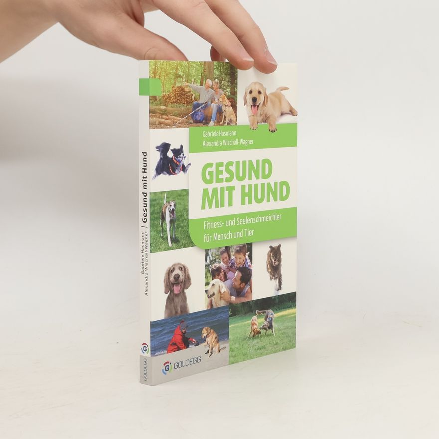 Gabriele Hasmann Gesund mit Hund