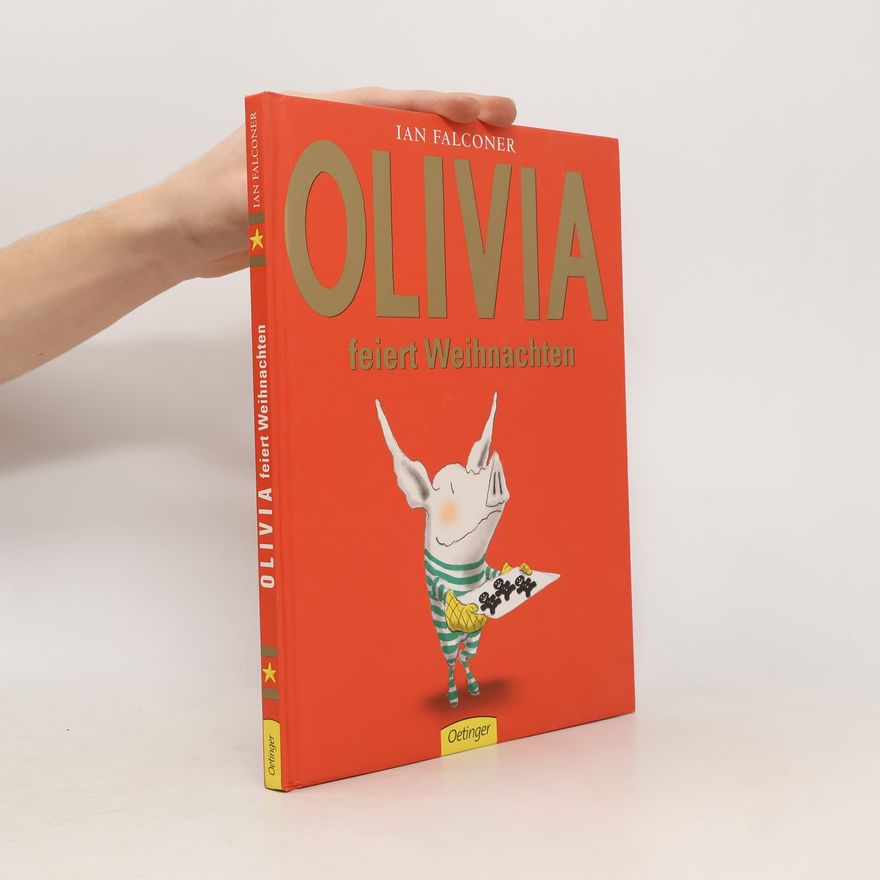 Ian Falconer Olivia feiert Weihnachten