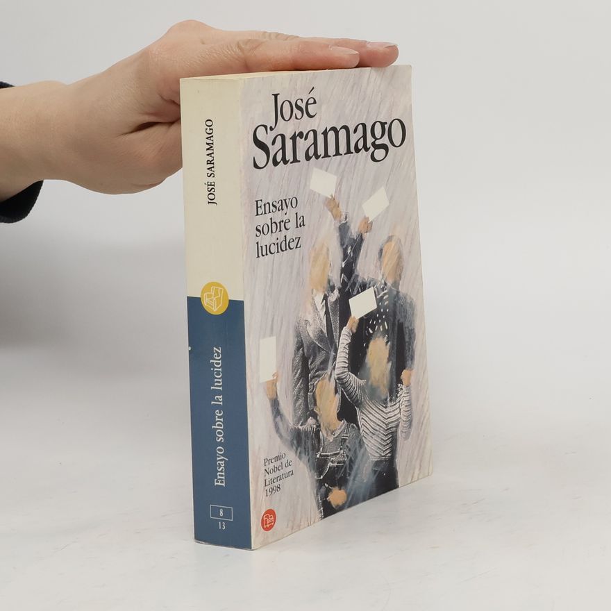 José Saramago Ensayo sobre la lucidez